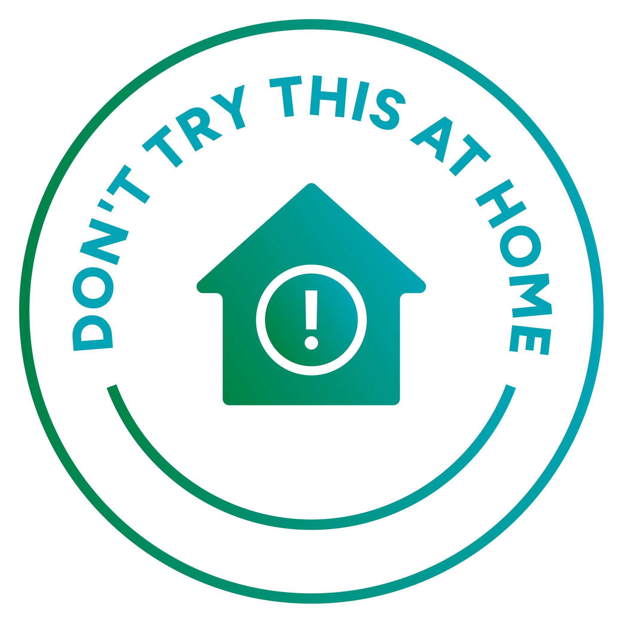 Standard JPG-Don't Try This at Home_Badge.jpg