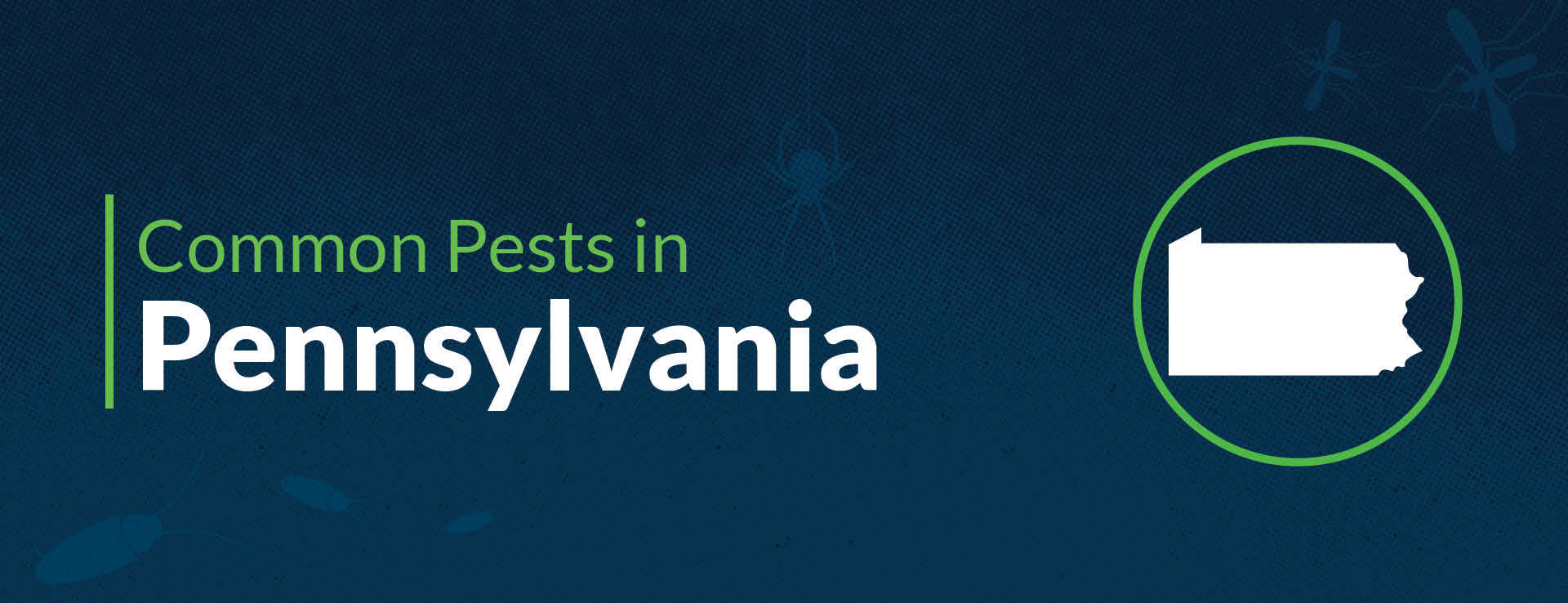 PPMA Common Pests By State Pennsylvania